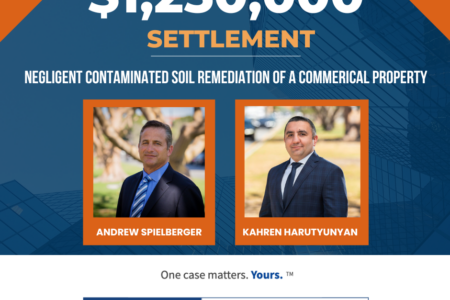 DBAS Law’s Andrew Spielberger and Kahren Harutyunyan obtained a $1.25 million settlement in a case involving negligent contaminated soil remediation of a commercial property.
